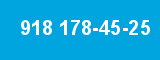 918 178-45-25 918 178-45-25